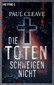Die Toten schweigen nicht