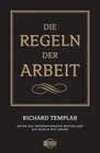 [Richard Templar: Die Regeln der Arbeit]