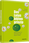 [Thomas Augspurger: Das Lotusbl&uuml;tenprinzip]