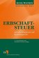 Betrieb und Steuer 3: Erbschaftsteuer