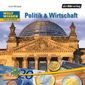 Weltwissen für Kinder: Politik - Wirtschaft
