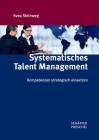 [Svea Steinweg: Systematisches Talent Management]