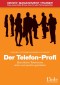 [Gabriele Cerwinka, Gabriele Schranz: Der Telefon-Profi]