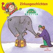 Pixi Hören. Zirkusgeschichten