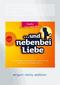 ... und nebenbei Liebe - 1. Staffel, Folge 1-10 (DAISY Edition)