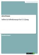 Selbst & Selbstkonzept bei C.G.Jung
