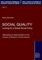 Social Quality - Looking for a Global Social Policy