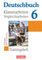 Deutschbuch 6: 10. Schuljahr. Gymnasium Baden-Württemberg. Klassenarbeiten und Vergleichsarbeiten