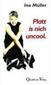 Platt is nich uncool