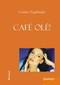 Café olé!