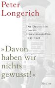 "Davon haben wir nichts gewusst!"