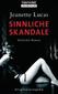 Sinnliche Skandale