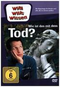 Willi wills wissen. Wie ist das mit dem Tod?