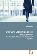The Function of the Girl in the Weimar Republic...