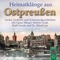 Heimatklänge aus Ostpreußen