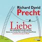 Liebe. Ein unordentliches Gefühl