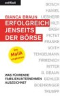 [Bianca B. C. Braun: Erfolgreich jenseits der B&ouml;rse]