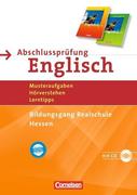 Abschlussprüfung Englisch. English G 21. 10. Schuljahr. Realschule Hessen. Musterprüfungen und Hörverstehensaufgaben