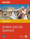 [Trinidad Bonachera &Aacute;lvarez: Endlich Zeit f&uuml;r Spanisch]