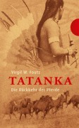 Tatanka - Die Rückkehr der Pferde