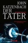 [John Katzenbach: Der T&auml;ter]