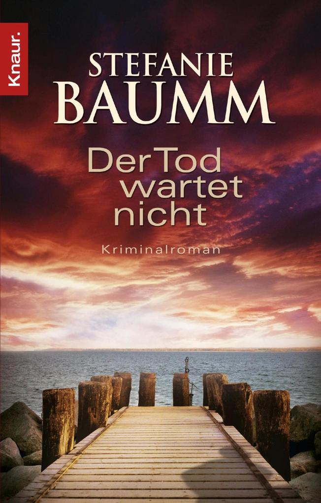 Baumm Stefanie: Der Tod wartet nicht