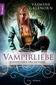 Schwestern des Mondes 06: Vampirliebe
