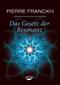 Das Gesetz der Resonanz