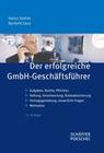 [Heinz Stehle, Norbert Leuz: Der erfolgreiche GmbH-Gesch&auml;ftsf&uuml;hrer]