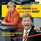 "Wir pfeifen nicht nach Ihrer Tanze"