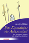 Das Einmaleins der Achtsamkeit