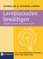 Lernblockaden bewältigen