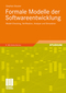 Formale Modelle der Softwareentwicklung