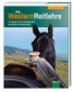 Die WesternReitlehre