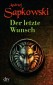 Der letzte Wunsch