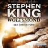 [Stephen King: Der dunkle Turm 5 - Wolfsmond]