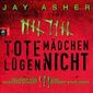 Tote Mädchen lügen nicht