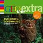Geolino Extra - Dschungel - Geheimnisse, Entdeckungen in den Tiefen der Urwälder