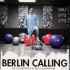 Berlin Calling - Soundtrack