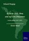 Reise in Chile, Peru und auf dem Amazonas in den Jahren 1827-1832. Erster Band