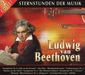 Sternstunden der Musik: Beethoven