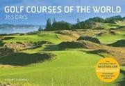 Sidorsky, Robert: Golf Courses of the World 365 Days: Revised an