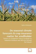 Do seasonal climate forecasts
