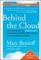 [Marc Benioff, Carlye Adler: Behind the Cloud: The Untold Story of How Salesforce.com Went from Idea to Billion-Dollar Company-And Revolutionized an Industry]