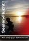 Seelen-Flucht