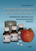 Erfolgreich abnehmen mit Schüssler-Salzen