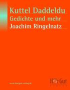 Kuttel Daddeldu, Gedichte und mehr
