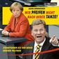 "Wir pfeifen nicht nach Ihrer Tanze"