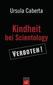 Kindheit bei Scientology