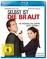 Selbst ist die Braut